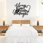 Always Kiss Me Goodnight Metal Wall Art | Love Sign - Image 6