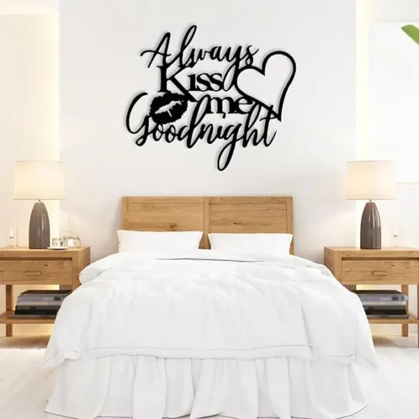Always Kiss Me Goodnight Metal Wall Art | Love Sign - Image 6