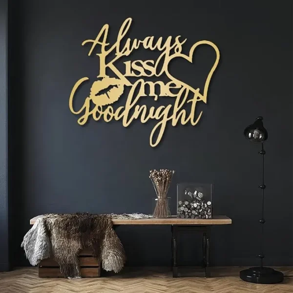 Always Kiss Me Goodnight Metal Wall Art | Love Sign - Image 4