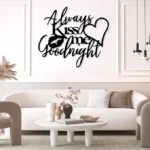 Always Kiss Me Goodnight Metal Wall Art | Love Sign