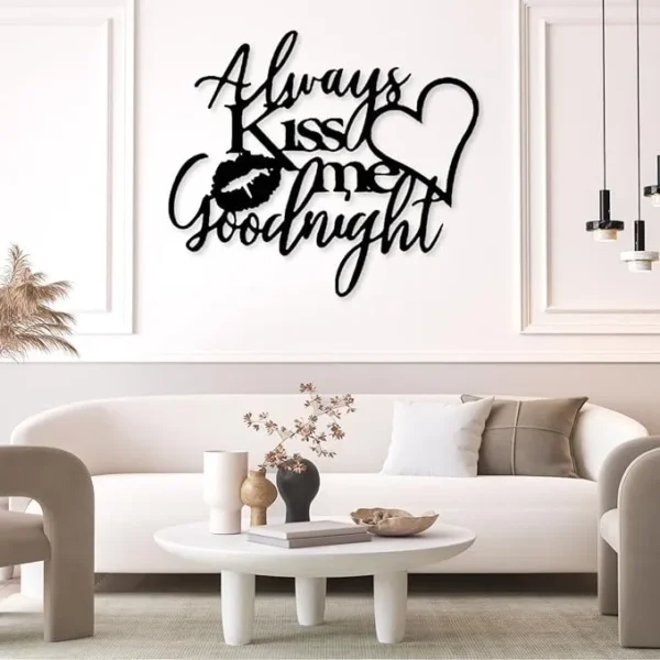 Always Kiss Me Goodnight Metal Wall Art | Love Sign - Image 1